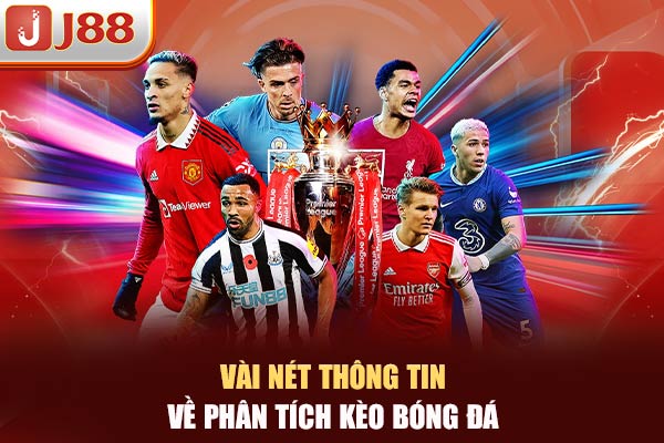 Vài nét thông tin về phân tích kèo bóng đá